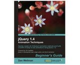 jQuery 1.4 Animation Techniques: Beginners Guide