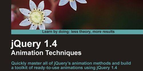 jQuery 1.4 Animation Techniques