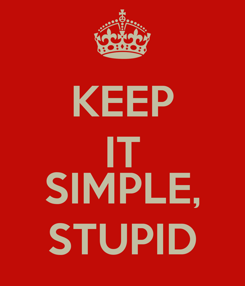 Keep It Simple Stupid